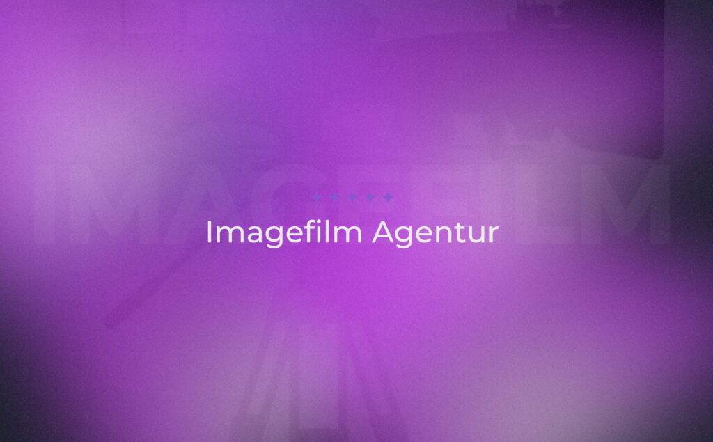 Imagefilm Agentur